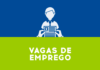 Semana começa com mais de 6,5 mil vagas de emprego no ES; veja quais e onde estão as oportunidades